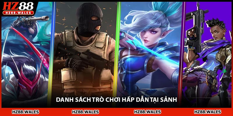 Danh sách trò chơi hấp dẫn tại sảnh