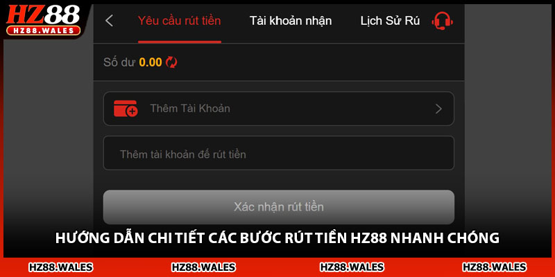 Hướng dẫn chi tiết các bước rút tiền HZ88 nhanh chóng